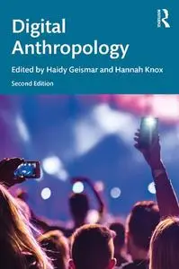 Digital Anthropology, Second Edition