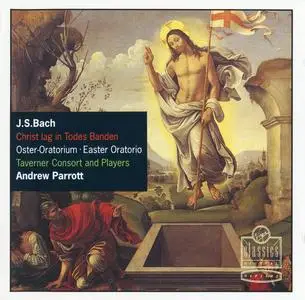 Andrew Parrott, Taverner Consort and Players - Bach: Christ lag in Todes Banden; Easter Oratorio (1994)