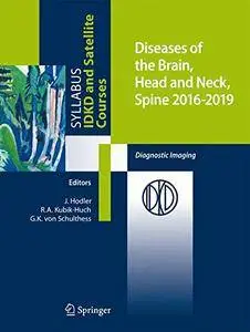 Diseases of the Brain, Head and Neck, Spine 2016-2019