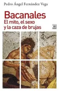 «Bacanales» by Pedro Ángel Fernández Vega