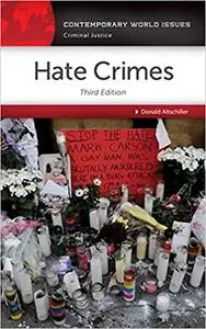 Hate Crimes: A Reference Handbook