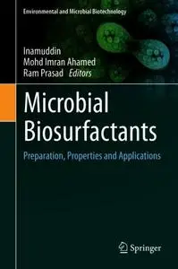 Microbial Biosurfactants: Preparation, Properties and Applications