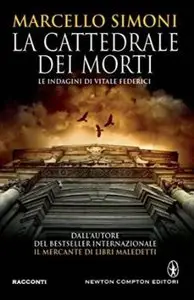 Marcello Simoni - La cattedrale dei morti (repost)