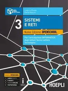 Luigi Lo Russo, Elena Bianchi - Sistemi e reti. Per l'articolazione informatica degli Istituti Tecnici Vol.3 (2017)