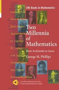 Two Millennia of Mathematics: From Archimedes to Gauss (Repost)