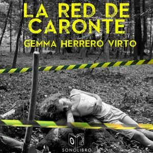 «La Red de Caronte» by Gemma Virto