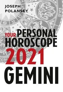 Gemini 2021: Your Personal Horoscope by Joseph Polansky 00793126 medium