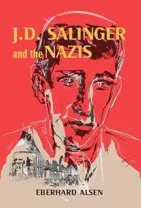 J. D. Salinger and the Nazis