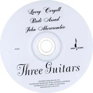 Larry Coryell/Badi Assad/John Abercrombie - Three Guitars (2005) {Chesky}