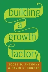 Building a Growth Factory (Repost)