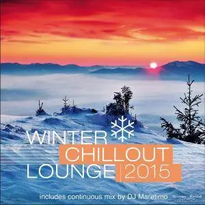 V.A. - Winter Chillout Lounge 2015 (2015)