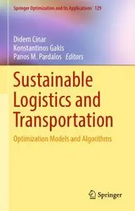 Sustainable Logistics and Transportation: Optimization Models and Algorithms (Repost)