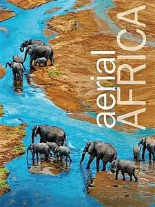 Smithsonian Channel - Aerial Africa: Series 1 (2016)