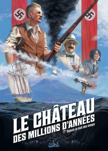 Le Chateau Des Millions D'Annees - Tome 2 - Depuis La Nuit Des Temps