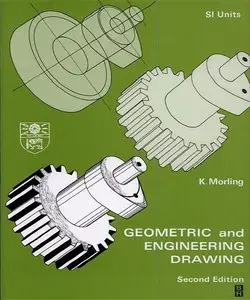 Geometric and Engineering Drawing, Second Edition (repost)