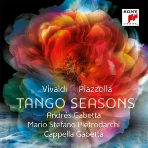 Andres Gabetta & Cappella Gabetta - Tango Seasons (2019)