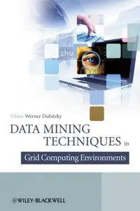 Data Mining in Grid Computing Environments (repost)