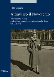 Elda Guerra - Attraverso il Novecento