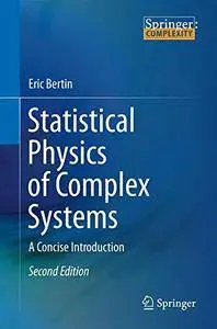 Statistical Physics of Complex Systems: A Concise Introduction, Second Edition