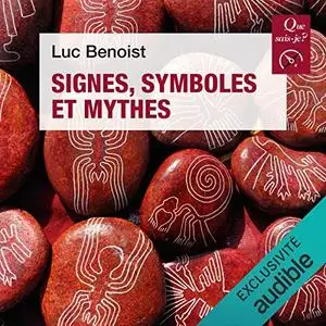 Luc Benoist, "Signes, symboles et mythes: Que sais-je ?"