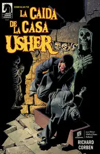 Richard Corben - La Caída de la Casa Usher #1-2 de 2