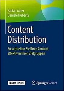 Content Distribution: So verbreiten Sie Ihren Content effektiv in Ihren Zielgruppen