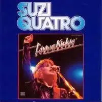 Suzi Quatro - Live and Kickin'