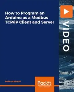 How to Program an Arduino as a Modbus TCP/IP Client and Server