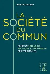 La société du commun - Hervé Defalvard