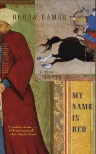 My Name Is Red : Orhan Pamuk