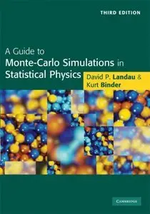 A Guide to Monte Carlo Simulations in Statistical Physics, Third Edition (Repost)