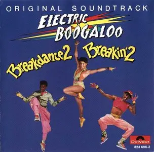VA - Breakin' 2/Breakdance 2: Electric Boogaloo (Original Soundtrack) (1984) {Polydor} **[RE-UP]**