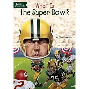 What Is the Super Bowl? [Audiobook]