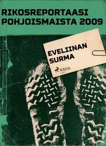 «Eveliinan surma» by Eri Tekijöitä