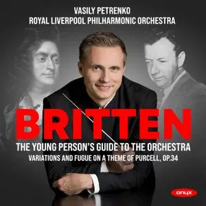 Royal Liverpool Philharmonic - Britten: Young Person's Guide to the Orchestra, Variations & Fugue on a theme by Purcell (2021)