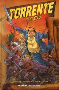 Torrente y El Cid