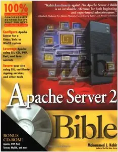 Apache Server 2 Bible by Mohammed J. Kabir [Repost]