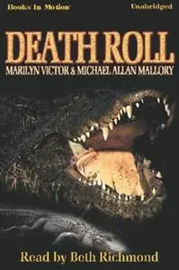 «Death Roll» by Marilyn Victor,Michael Allan Mallory