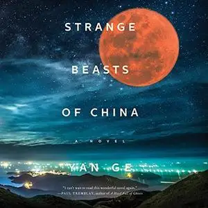 Strange Beasts of China [Audiobook]