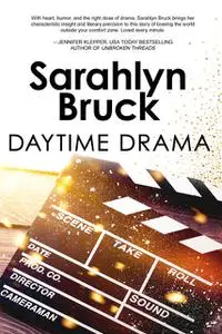 «Daytime Drama» by Sarahlyn Bruck