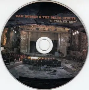 Dan Bubien & The Delta Struts - Thieves & Yesterdays (2019)