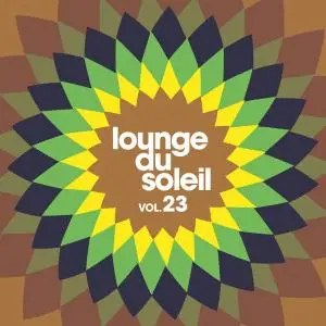 VA - Lounge Du Soleil, Vol. 23 (2021)