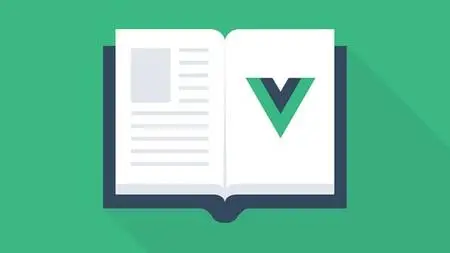 VUE JS 2 - Components Mastery Course with Projects Included!