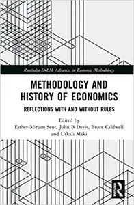 Methodology and History of Economics: Reflections with and without Rules