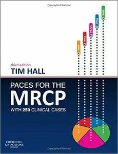 PACES for the MRCP: with 250 Clinical Cases, 3e