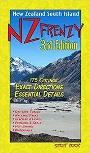 NZ Frenzy South Island New Zealand, 3rd Edition
