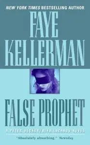 False Prophet (The Peter Decker and Rina Lazarus Series - Book 05 - 1992)