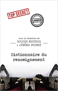 Dictionnaire du renseignement - Jérôme POIROT