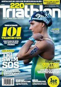 220 Triathlon Australia - Issue 38 2016