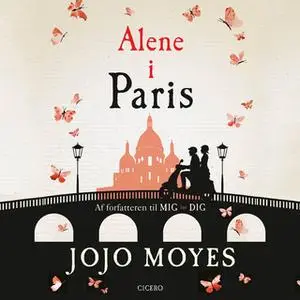 «Alene i Paris» by Jojo Moyes